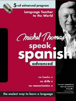 Audio CD Michel Thomas Speak Spanish Advanced: 5-CD Advanced Program Book