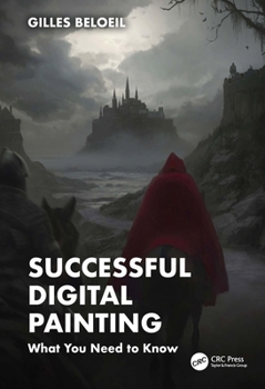 Paperback Successful Digital Painting: What You Need to Know Book