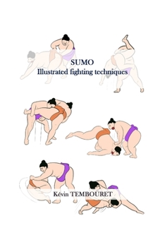 Paperback Sumo: Illustrated fighting techniques Book