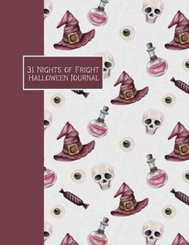 31 Nights of Fright Halloween Journal: Spooky Drawing Prompts for Kids and Grownups - Witches Hats