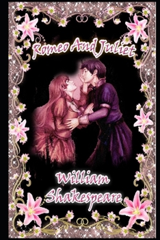 Paperback Romeo and Juliet "The Annotated & Unabridged Edition" (Fiction & Romantic Play) Book