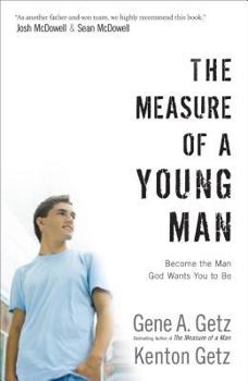 Paperback The Measure of a Young Man: Become the Man God Wants You to Be Book