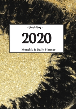 Paperback 2020 Planner Daily and Monthly: On-The-Go Planner - Jan 1, 2020 to Dec 31, 2020: Daily & Monthly Planner + Calendar Views - Productivity Planner - Gol Book