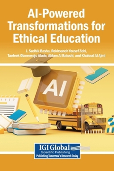 Hardcover AI-Powered Transformations for Ethical Education Book