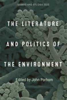 Hardcover The Literature and Politics of the Environment Book