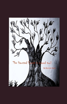 Paperback The Haunted Forest is scared too! Book