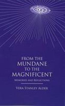 Paperback From the Mundane to the Magnificent Book