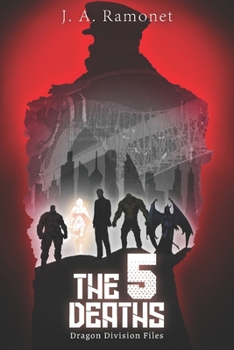 Paperback The 5 Deaths: Dragon Division Files Book
