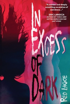 Paperback In Excess of Dark Book