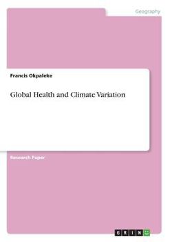 Paperback Global Health and Climate Variation Book