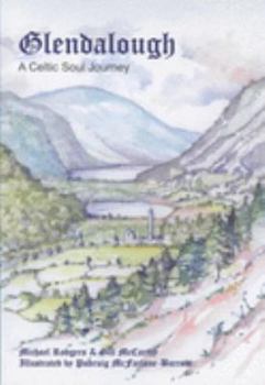 Paperback Glendalough : A Celtic Soul Journey Book