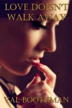 Paperback Love Doesn't Walk Away Book