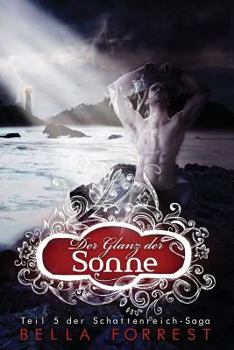 A Blaze of Sun - Book #5 of the A Shade of Vampire