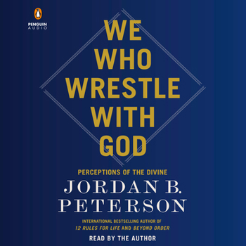 Audio CD We Who Wrestle with God: Perceptions of the Divine Book