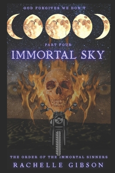 Paperback Immortal Sky: The Order of The Immortal Sinners Book