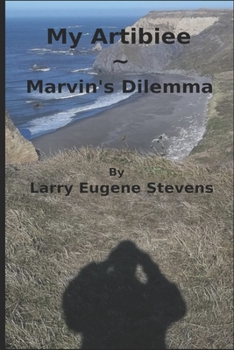 Paperback My Artibiee Marvin's Dilemma Book