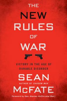 Hardcover The New Rules of War: Victory in the Age of Durable Disorder Book