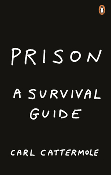 Paperback Prison: A Survival Guide Book