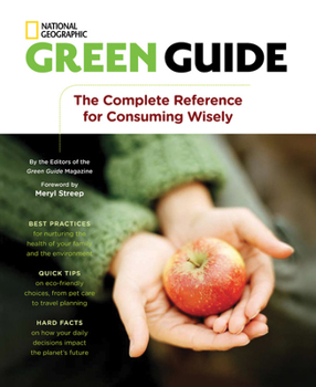 Paperback Green Guide: The Complete Reference for Consuming Wisely Book