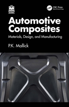 Hardcover Automotive Composites: Materials, Design, and Manufacturing Book
