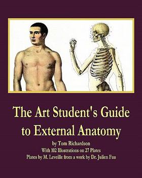 Paperback The Art Student's Guide to External Anatomy Book