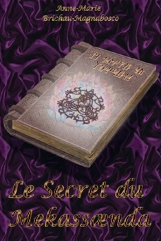 Paperback Le secret du Mekassaenda [French] Book