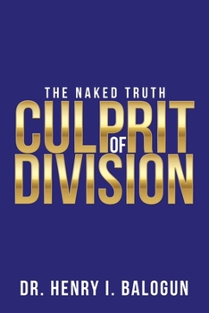 Paperback Culprit of Division: The Naked Truth Book