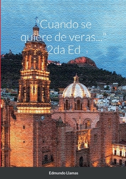 Paperback "Cuando se quiere de veras..." 2da Ed [Spanish] Book