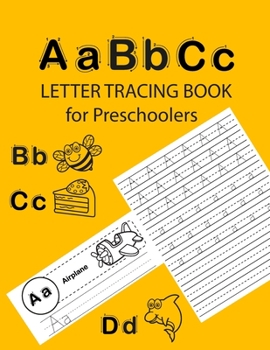 Paperback ABC Letter Tracing Book for Preschoolers: Alphabet Tracing Workbook for Preschoolers / Pre K and Kindergarten Letter Tracing Book ages 3-5 / Letter Tr Book