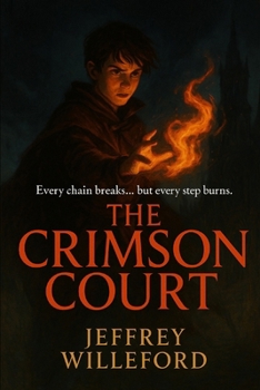 THe Crimson Court (The Road of Fracture)