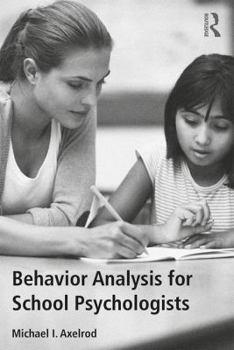 Paperback Behavior Analysis for School Psychologists Book