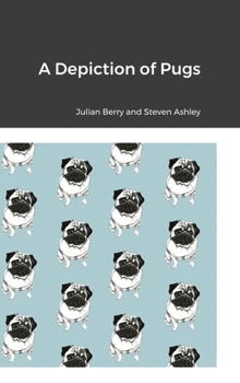 Hardcover A Depiction of Pugs Book