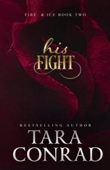 Fighting with Him - Book #2 of the Fire and Ice