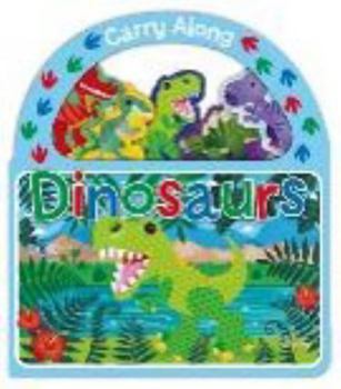 Board book CARRY ALONG DINOSAURS Book