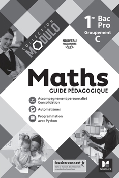 Paperback Modulo - MATHEMATIQUES 1re Bac Pro Groupement C - Ed. 2020 - Guide pédagogique [French] Book