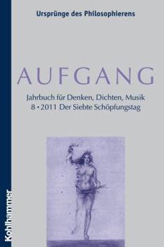 Paperback Aufgang. Band 8 (2011): Der Siebte Schopfungstag [German] Book