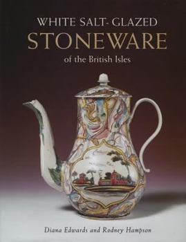 Hardcover White Salt-Glazed Stoneware of the Brit Isles Book