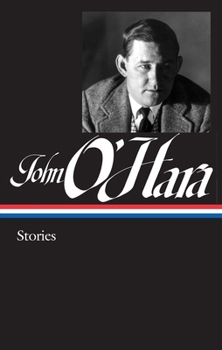 Hardcover John O'Hara: Stories (Loa #282) Book