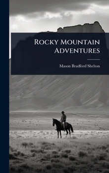 Hardcover Rocky Mountain Adventures Book