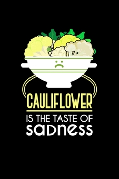 Cauliflower Is The Taste Of Sadness: Lined A5 Notebook for Chemistry Journal