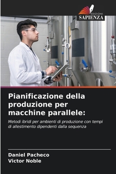 Paperback Pianificazione della produzione per macchine parallele [Italian] Book