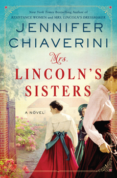 Hardcover Mrs. Lincoln's Sisters Book
