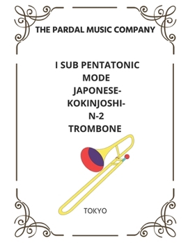 Paperback I SUB PENTATONIC MODE Japonese-Kokinjoshi- N-2 TROMBONE: Tokyo Book