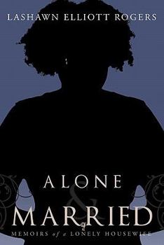 Paperback Alone & Married: Memoirs of a lonely housewife Book