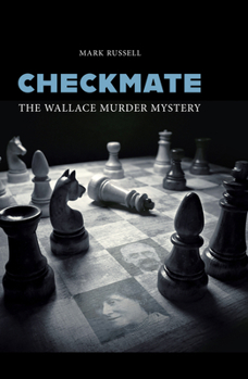 Paperback Checkmate: The Wallace Murder Mystery Book