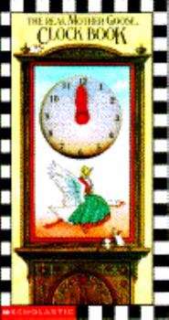 Hardcover The Real Mother Goose Clock Book