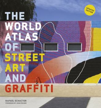 Paperback The World Atlas of Street Art and Graffiti /anglais Book