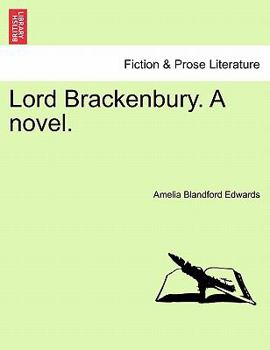 Paperback Lord Brackenbury. a Novel. Book