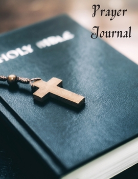 Prayer Log: my prayer log 6x9 inch with 111 pages Cover Matte