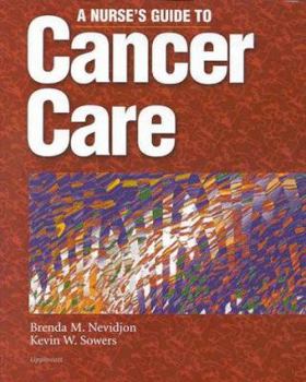 Paperback A Nurse's Guide to Cancer Care Book